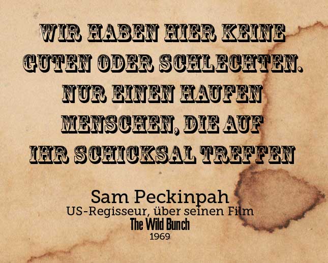 Quote_Peckinpah_Schicksal