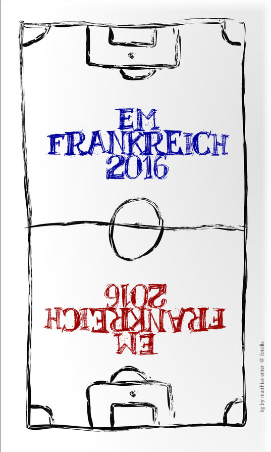 EM2016 – Ein erster&nbsp;Ausblick