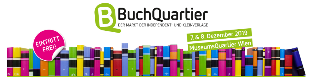 besuch mich im BuchQuartier 2019: 7./8.Dezember im&nbsp;MQ